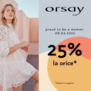 Read more about the article ORSAY : Ziua Femeii!